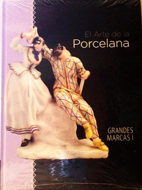 Imagen del vendedor de El Arte de la Porcelana: Tomo 5. Grandes Marcas I a la venta por Laila Books