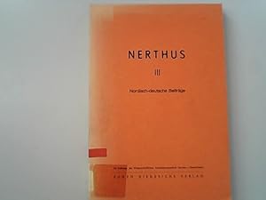 Seller image for Nerthus. Nordisch-deutsche Beitrge Band III. for sale by Antiquariat Bookfarm