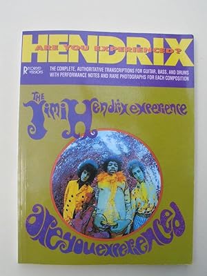 Immagine del venditore per Are you experienced ? The complete, authoritative Transcriptions for Guitar, Bass and Drums with Performance Notes and rare Photographs for each Composition venduto da Versandantiquariat Karsten Buchholz