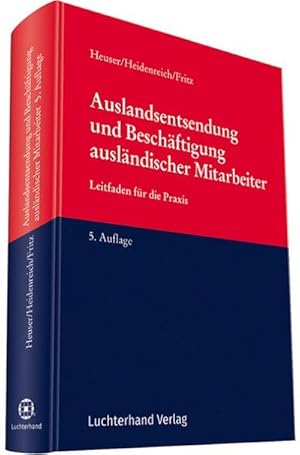 Immagine del venditore per Auslandsentsendung und Beschftigung auslndischer Mitarbeiter venduto da BuchWeltWeit Ludwig Meier e.K.