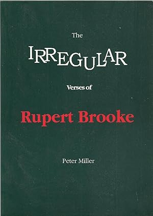Bild des Verk�ufers f�r The Irregular Verses of Rupert Brooke zum Verkauf von Chaucer Head Bookshop, Stratford on Avon