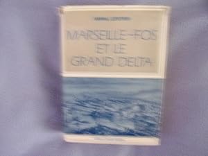 Marseille -Fos et le grand delta