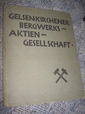 Bild des Verkufers fr Kapital und Arbeit. Gelsenkirchener Bergwerks-Aktien-Gesellschaft 1873 bis 1927 zum Verkauf von Versandantiquariat Rainer Kocherscheidt