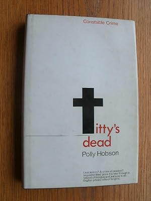 Seller image for Titty's Dead aka A Terrible Thing Has Happened to Miss Dupont for sale by Scene of the Crime, ABAC, IOBA