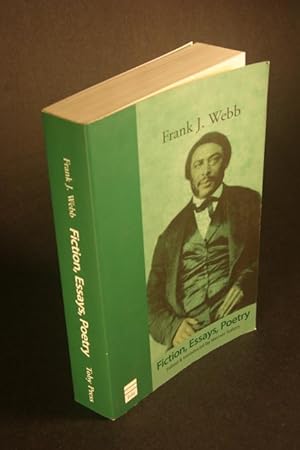 Bild des Verkufers fr Frank J. Webb: Fiction, Essays and Poetry. zum Verkauf von Steven Wolfe Books