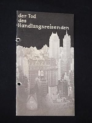 Seller image for Programmheft Landesbhnen Sachsen 1966/67. DER TOD DES HANDLUNGSREISENDEN von Miller. Insz.: Christian Bleyhoeffer, Ausstattung: Klaus Noeske, Musik: Siegfried Tiefensee, techn. Ltg.: Werner Kieling. Mit Rudolf Schlsser (Loman), Ursula Memmert, Heinz Kamm, Herbert Graedtke, Ursula Spieker, Karin Mller-Geng, Christa Weyrach-Linden for sale by Fast alles Theater! Antiquariat fr die darstellenden Knste