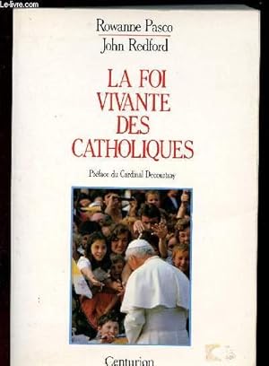 Seller image for LA FOI VIVANTE DES CATHOLIQUES for sale by Le-Livre