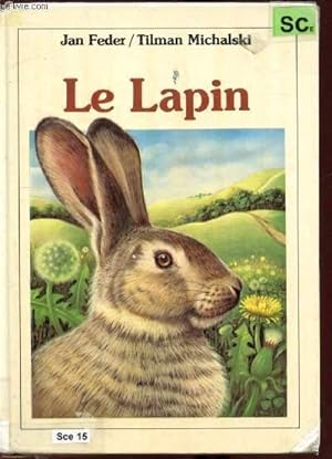 Bild des Verkufers fr LE LAPIN zum Verkauf von Le-Livre