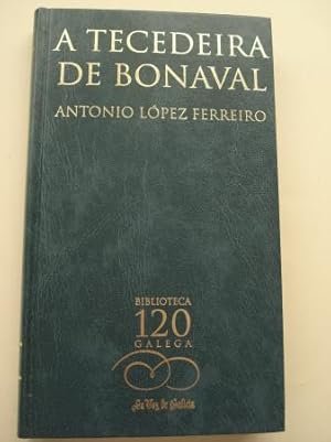 Imagen del vendedor de A tecedeira de Bonaval a la venta por GALLAECIA LIBROS