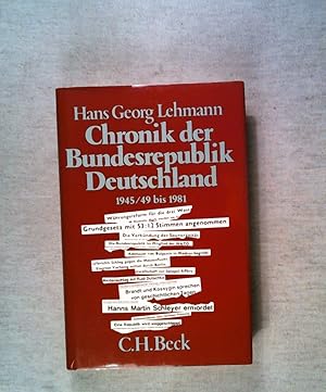 Immagine del venditore per Chronik der Bundesrepublik Deutschland 1945/49-1981 venduto da ANTIQUARIAT Franke BRUDDENBOOKS