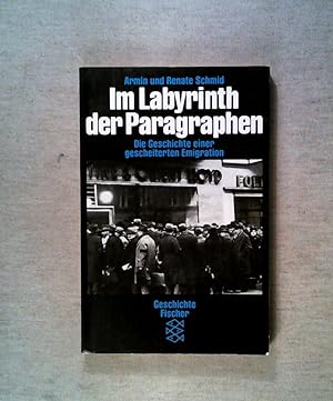 Seller image for Im Labyrinth der Paragraphen. Die Geschichte einer gescheiterten Emigration for sale by ANTIQUARIAT Franke BRUDDENBOOKS
