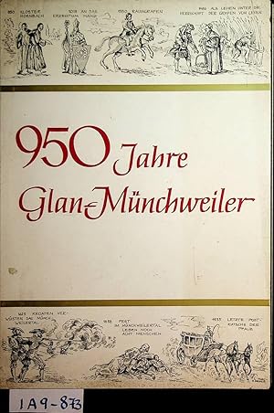 950 Jahre Glan-Münchweiler : zur Feier des Jubiläums vom 2. bis 10. August 1969 / hrsg. von der G...
