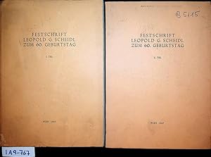 Festschrift Leopold G. Scheidl zum 60. Geburtstag.I. + II. Teil. Im Auftrag des Vorstandes der Ös...