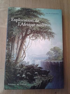 Bild des Verkufers fr L'Exploration de l'Afrique noire zum Verkauf von Georgios Dragozis