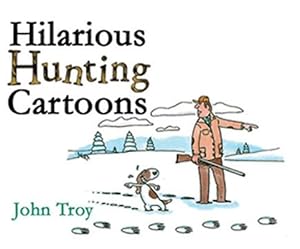 Bild des Verkufers fr Hilarious Hunting Cartoons (Hardback or Cased Book) zum Verkauf von BargainBookStores