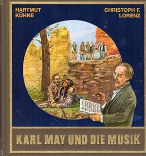 Bild des Verkufers fr Karl May und die Musik zum Verkauf von ANTIQUARIAT H. EPPLER
