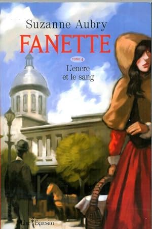 Image du vendeur pour Fanette V. 04 l'Encre et le Sang mis en vente par Livres Norrois