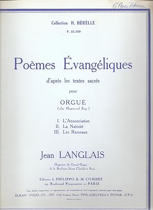 Poèmes Évangéliques d'après les textes sacrés pour Orgue.