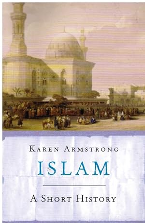 Image du vendeur pour Islam : a Short History mis en vente par Bookshop Baltimore