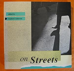 On Streets: Streets as Elements of Urban Structure (The MIT Press)