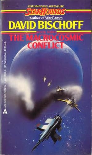 Immagine del venditore per The Macrocosmic Conflict (StarHounds No. 3) venduto da Stuart W. Wells III