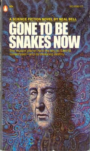 Seller image for Gone to be Snakes Now for sale by Stuart W. Wells III