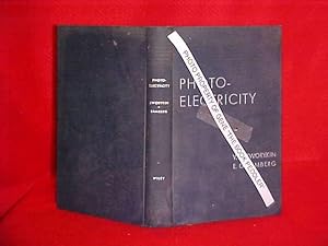 Seller image for PHOTOELECTRICITY AND ITS APPLICATION for sale by Gene The Book Peddler