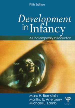 Seller image for Development in Infancy : A Contemporary Introduction for sale by GreatBookPrices