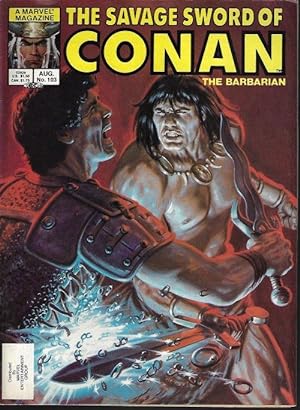 Bild des Verkufers fr SAVAGE SWORD OF CONAN The Barbarian: August, Aug. 1984, #103 zum Verkauf von Books from the Crypt