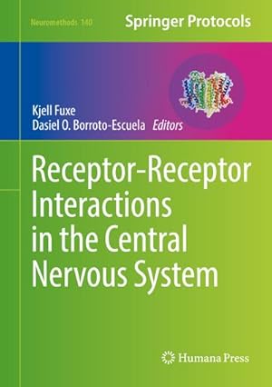 Bild des Verk�ufers f�r Receptor-Receptor Interactions in the Central Nervous System zum Verkauf von AHA-BUCH GmbH