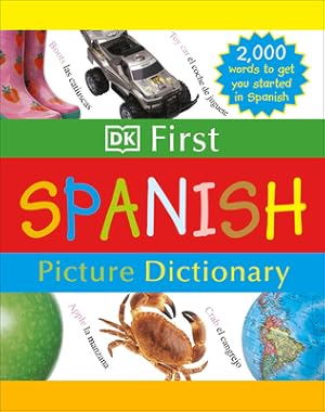 Bild des Verkufers fr DK First Picture Dictionary: Spanish (Hardback or Cased Book) zum Verkauf von BargainBookStores