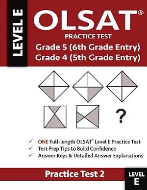 Immagine del venditore per Olsat Practice Test Grade 5 (6th Grade Entry) & Grade 4 (5th Grade Entry)-Test: One Olsat E Practice Test (Practice Test Two), Gifted and Talented 6th (Paperback or Softback) venduto da BargainBookStores