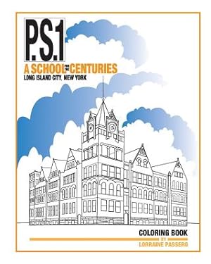 Seller image for P.S.1: A School for the Centuries (Paperback or Softback) for sale by BargainBookStores