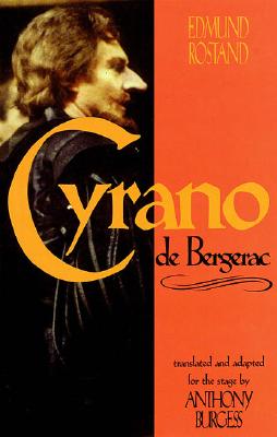 Seller image for Cyrano de Bergerac: By Edmund Rostand Translated by Anthony Burgess (Paperback or Softback) for sale by BargainBookStores