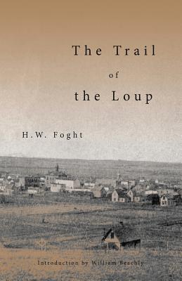 Imagen del vendedor de The Trail of the Loup (Paperback or Softback) a la venta por BargainBookStores