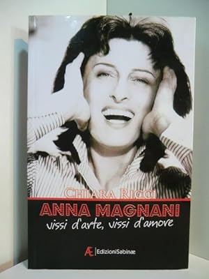 Bild des Verkufers fr Anna Magnani. Vissi d'arte, vissi d'amore (edizione italiana) zum Verkauf von Antiquariat Weber