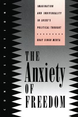 Imagen del vendedor de The Anxiety of Freedom: Imagination and Individuality in Locke's Political Thought (Paperback or Softback) a la venta por BargainBookStores