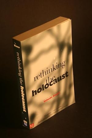 Bild des Verkufers fr Rethinking the Holocaust. zum Verkauf von Steven Wolfe Books