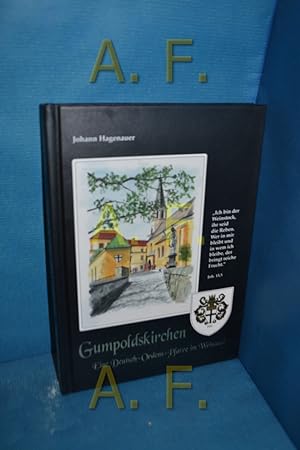 Bild des Verkufers fr Gumpoldskirchen, eine Deutsch-Ordens-Pfarre im Weinland. Rckblicke - Druchblicke - Einblicke zum Verkauf von Antiquarische Fundgrube e.U.