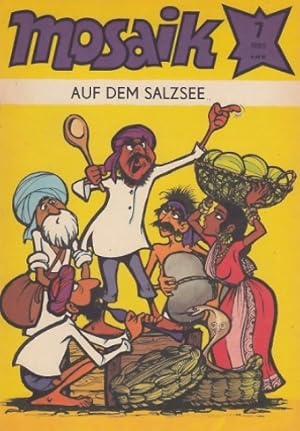 Mosaik Abrafaxe : Nummer 7. 1985. Auf dem Salzsee. Herausgegeben vom Zentralrat der FDJ. Künstler...