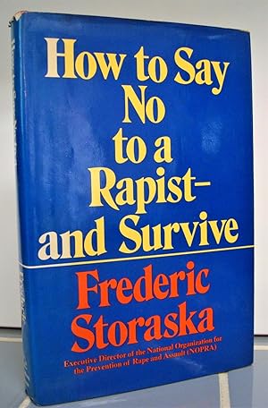 Image du vendeur pour How To Say No To a Rapist and Survive mis en vente par The Bark of the Beech Tree