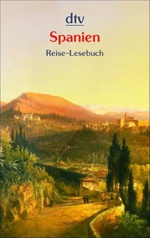 Immagine del venditore per Spanien: Reise-Lesebuch venduto da Antiquariat Armebooks