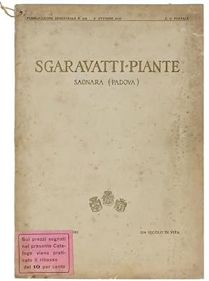 SGARAVATTI PIANTE. CATALOGO GENERALE N. 216. Autunno 1930 - Primavera 1931: