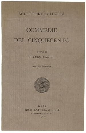 COMMEDIE DEL CINQUECENTO. Volume secondo: L'amor costante (A.Piccolomini) - L'Aridosia (Lorenzino...