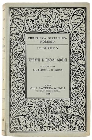 Seller image for RITRATTI E DISEGNI STORICI. Serie secoda: Dal Manzoni al De Sanctis.: for sale by Bergoglio Libri d'Epoca