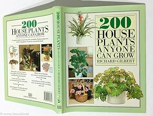 200 House Plants Anyone Can Grow. Complete guide to mastering the essentials of indoor plant care...