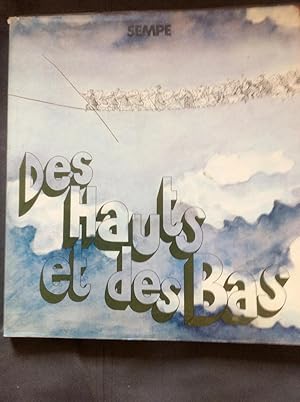 Des hauts et des bas