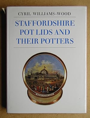 Staffordshire Pot Lids And Their Potters.