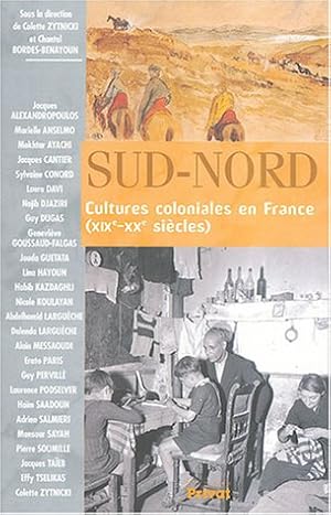 Sud-Nord : Cultures coloniales en France (XIXe-XXe siècles)