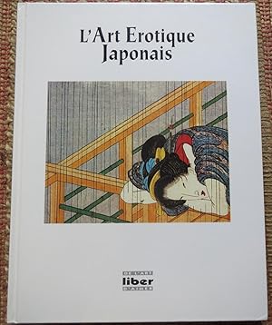 Seller image for L'ART �ROTIQUE JAPONAIS for sale by Come See Books Livres